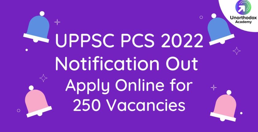 UPPSC PCS 2022 Notification, Apply Online for 250 Vacancies