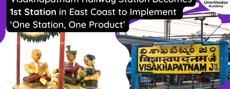 Visakhapatnam Railway Station Becomes 1st Station in East Coast to Implement ‘One Station, One Product’