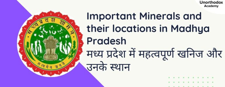 Important Minerals and their locations in Madhya Pradesh