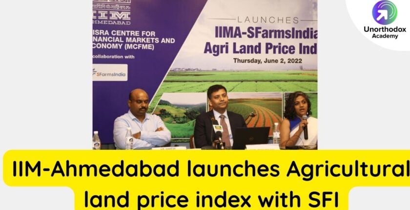 IIM-Ahmedabad launches agricultural land price index with SFI