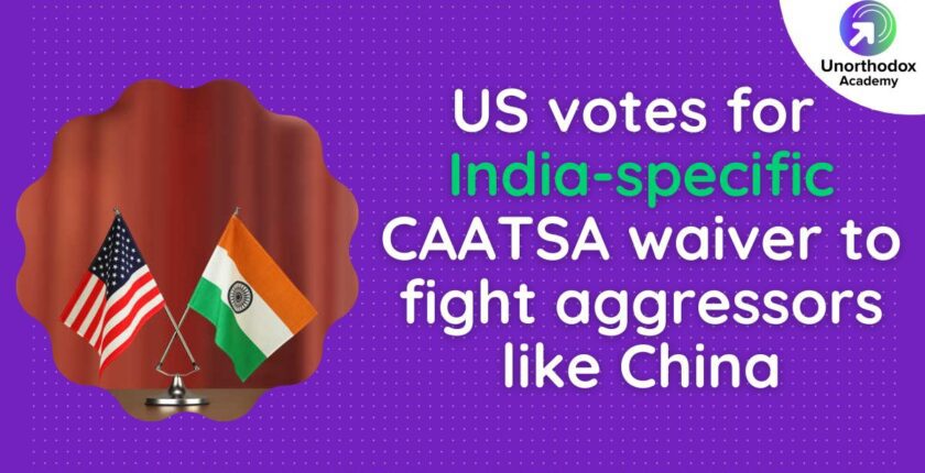 US: Waiver to India against CAATSA sanctions