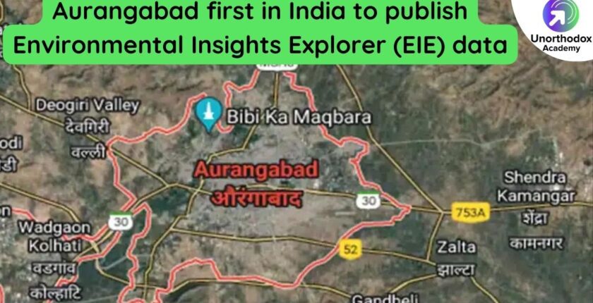 Aurangabad smart city first in India to publish Google's Environmental Insights Explorer (EIE) data