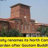 Delhi University renames its North Campus Mughal Garden after Gautam Buddha 1 Delhi University renames its North Campus Mughal Garden after Gautam Buddha