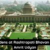 Mughal Gardens at Rashtrapati Bhavan renamed as Amrit Udyan