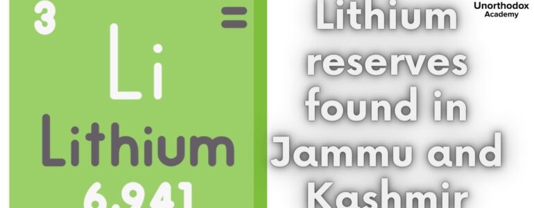 Lithium reserves found in Jammu and Kashmir