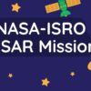 NASA-ISRO NISAR Mission