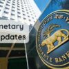 RBI Monetary Policy Updates