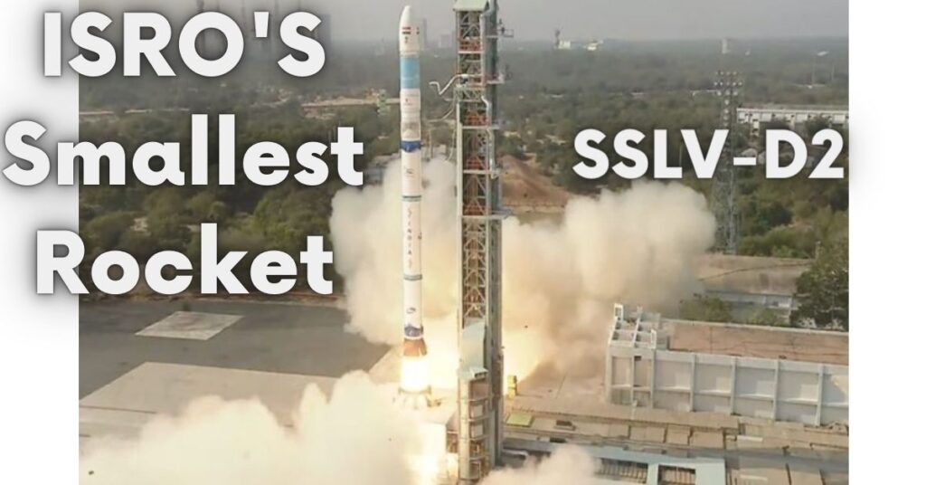 SSLVD2 ISRO Launches Second Development Flight Of Its Smallest Rocket