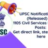 UPSC Notification 2023 (Released) for 1105 Civil Services Exam (CSE) Posts: Get direct link, steps to apply here