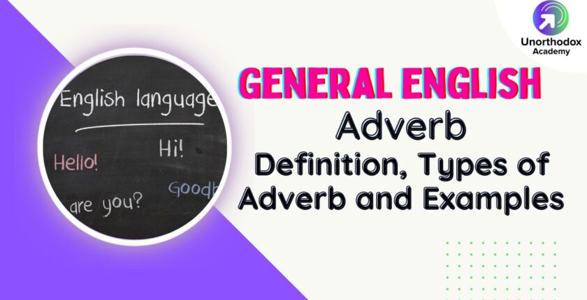 Adverb - Definition, Types of Adverb and Examples