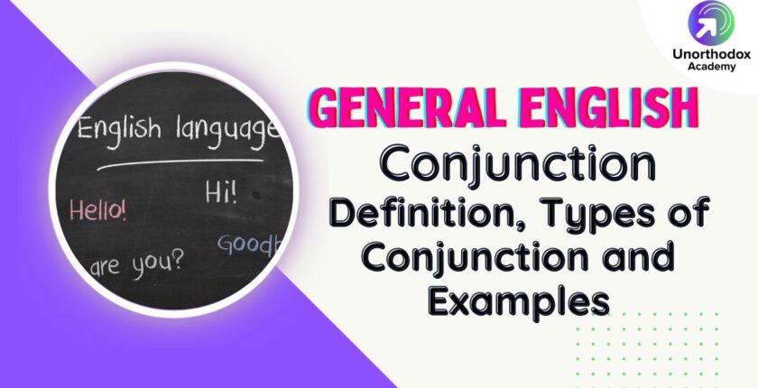 Conjunction: Definition, Types of Conjunction and Examples