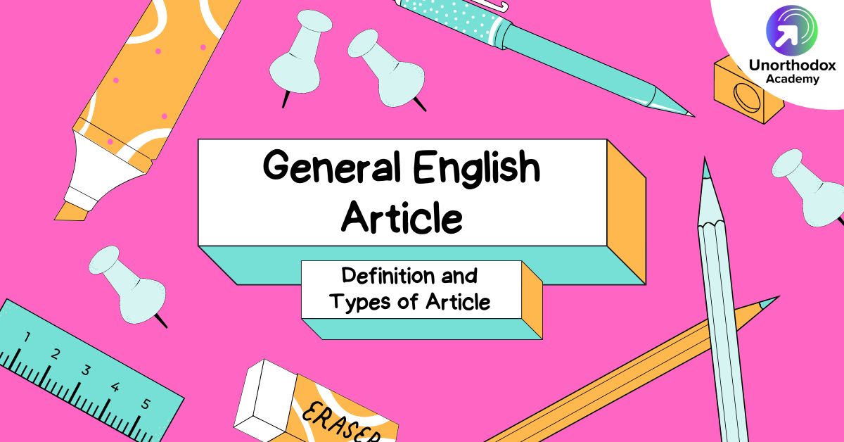 General English Article Definition and Types of Article
