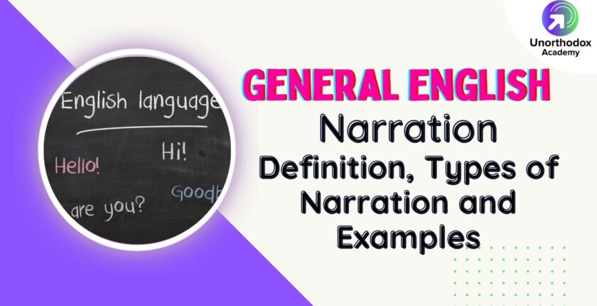 Narration- Definition, Types and Examples